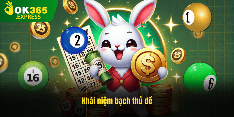 Định nghĩa về bạch thủ đề